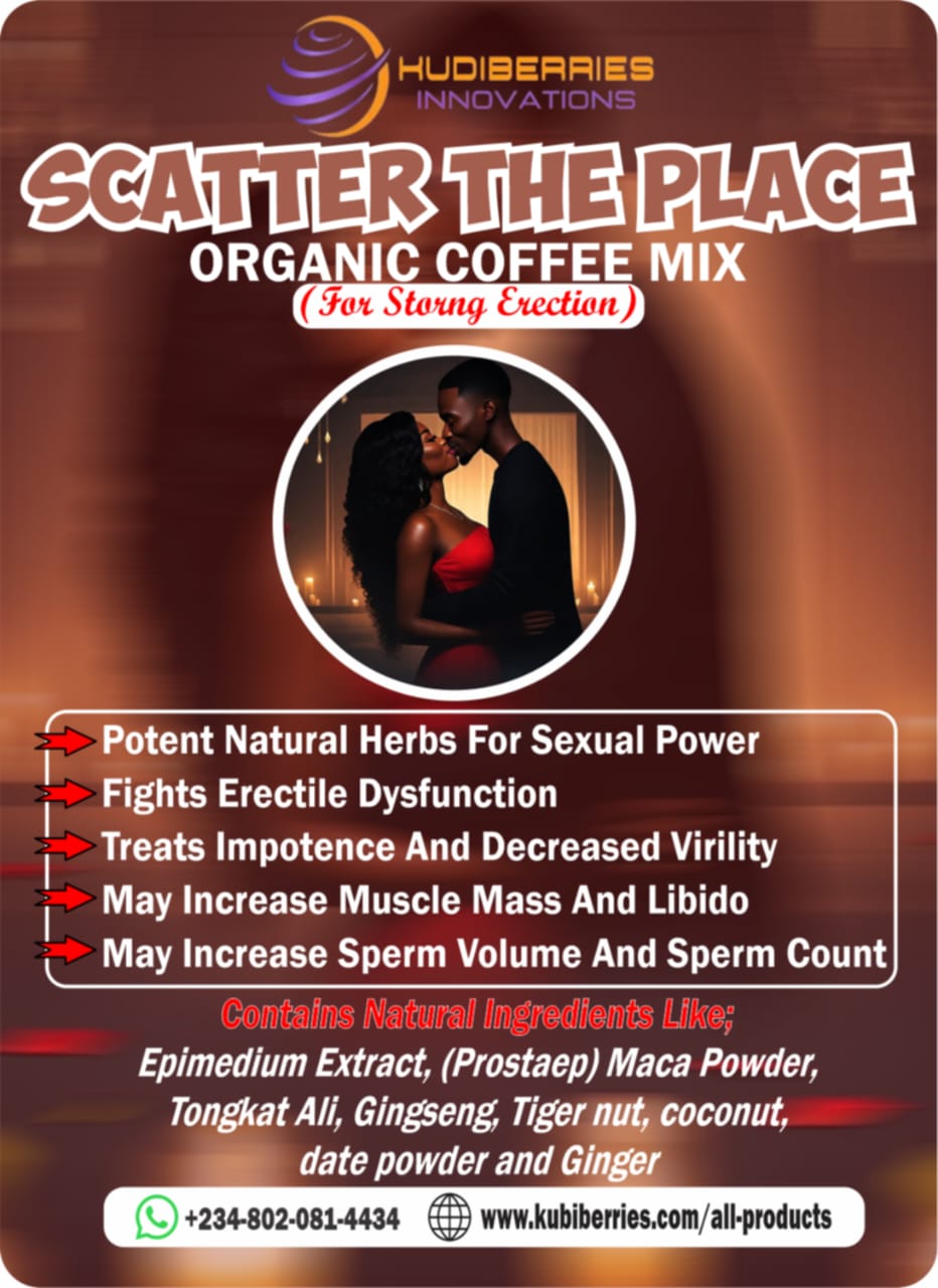 KudiBerries Scatter The Place Organic Coffee Mix Pro For Strong Erection 